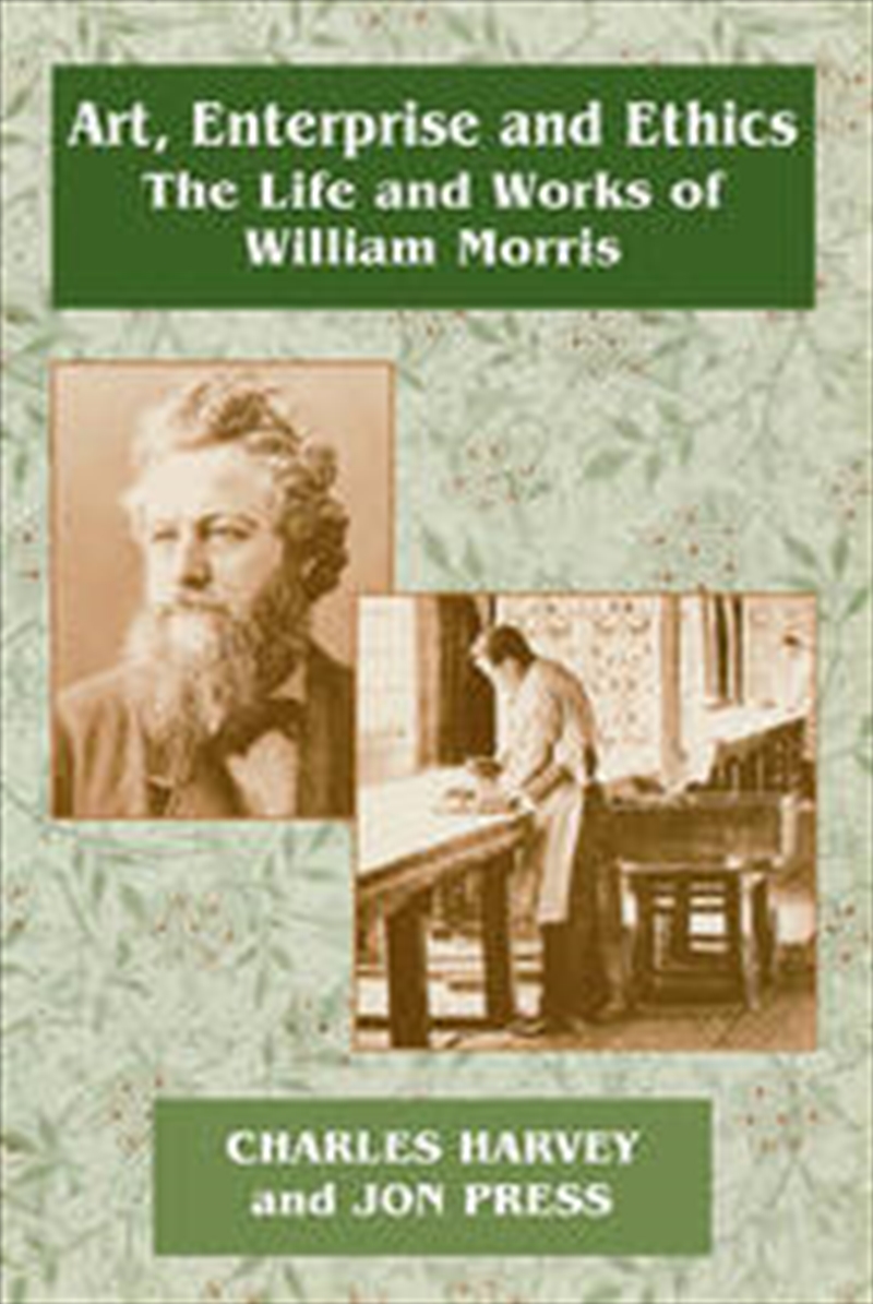 Art, Enterprise and Ethics: Essays on the Life and Work of William Morris/Product Detail/Business Leadership & Management