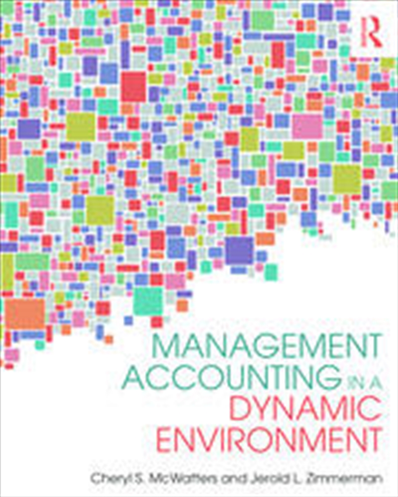 Management Accounting in a Dynamic Environment/Product Detail/Business Leadership & Management