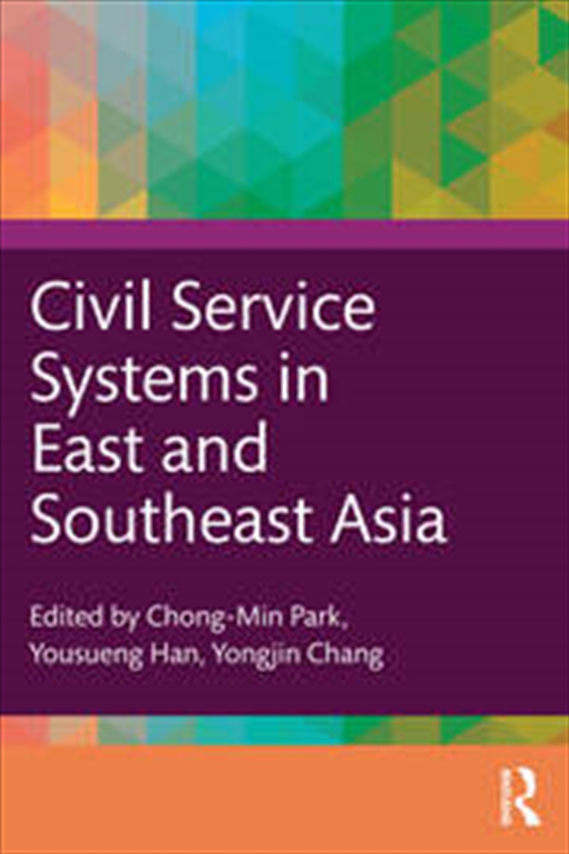 Civil Service Systems in East and Southeast Asia/Product Detail/Business Leadership & Management