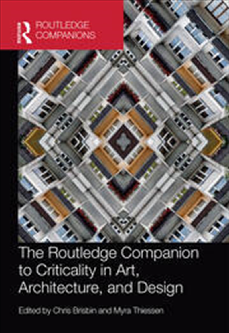 The Routledge Companion to Criticality in Art, Architecture, and Design/Product Detail/Architecture