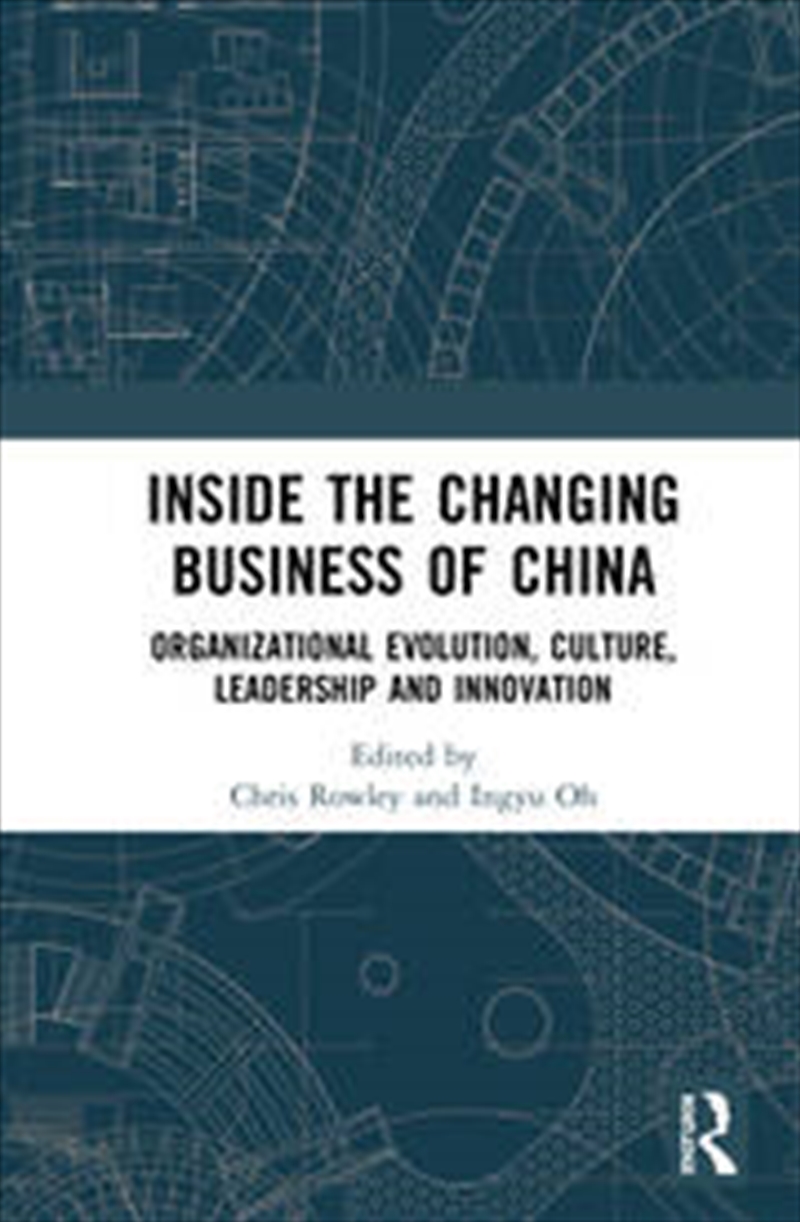 Inside the Changing Business of China/Product Detail/Business Leadership & Management