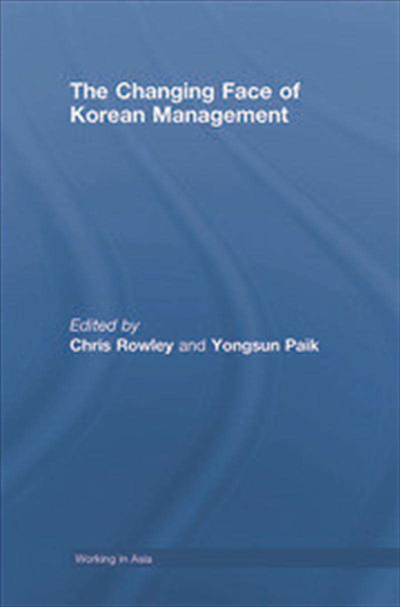 The Changing Face of Korean Management/Product Detail/Business Leadership & Management