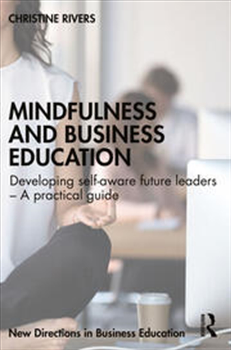 Mindfulness and Business Education/Product Detail/Business Leadership & Management
