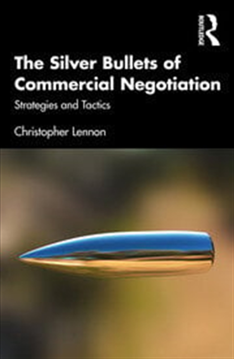 The Silver Bullets of Commercial Negotiation/Product Detail/Business Leadership & Management