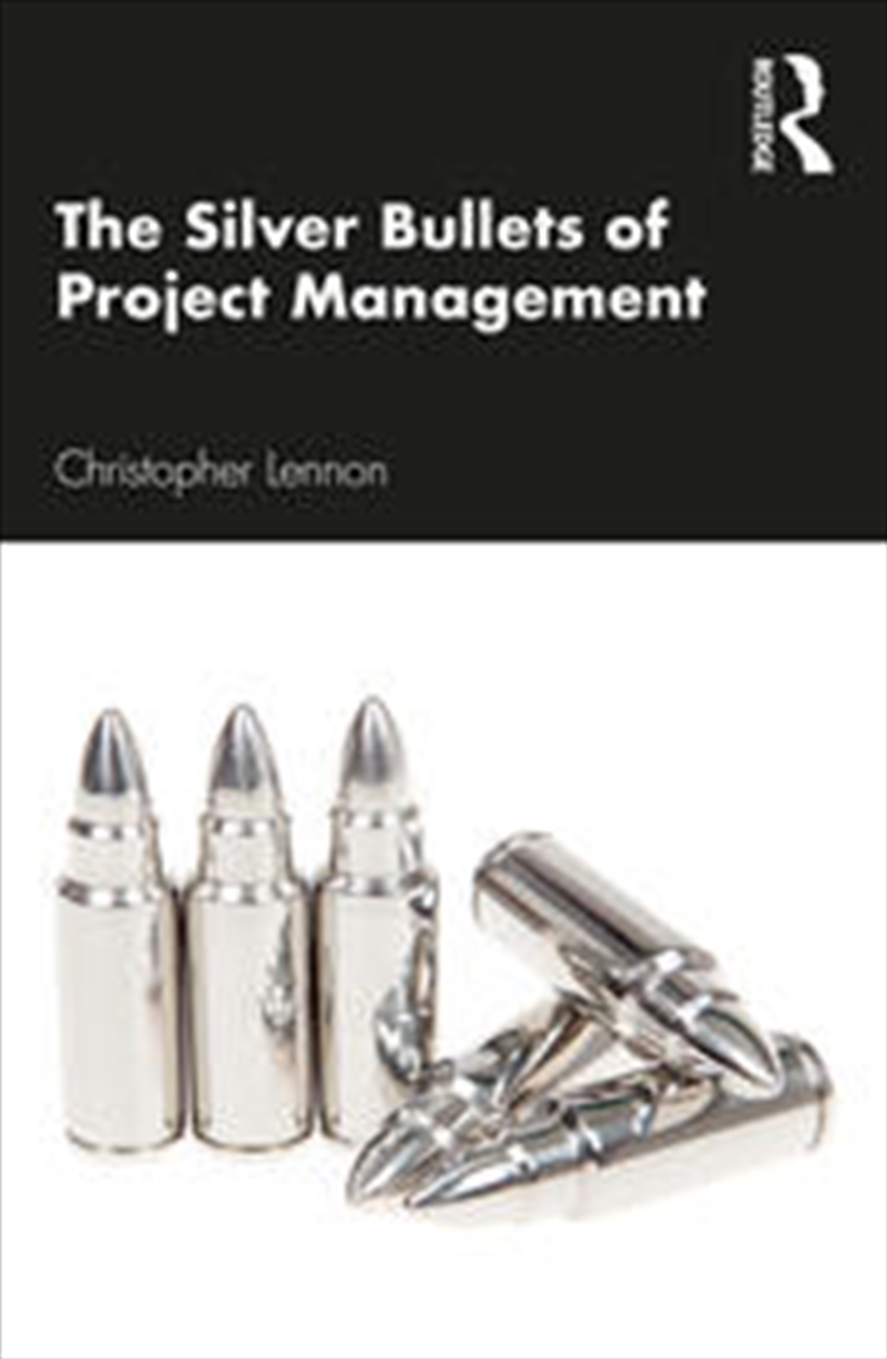 The Silver Bullets of Project Management/Product Detail/Business Leadership & Management