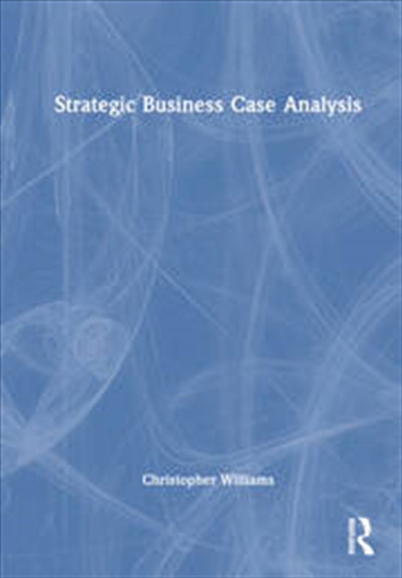 Strategic Business Case Analysis/Product Detail/Business Leadership & Management