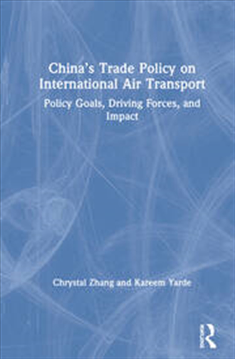 China’s Trade Policy on International Air Transport/Product Detail/Business Leadership & Management
