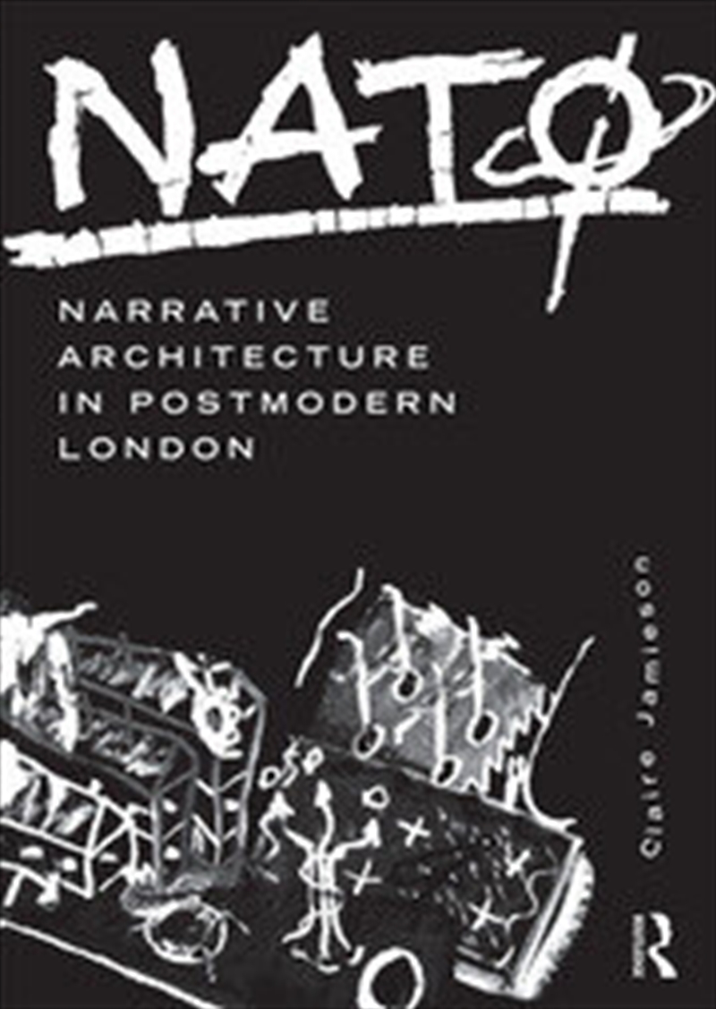 NATØ: Narrative Architecture in Postmodern London/Product Detail/Architecture