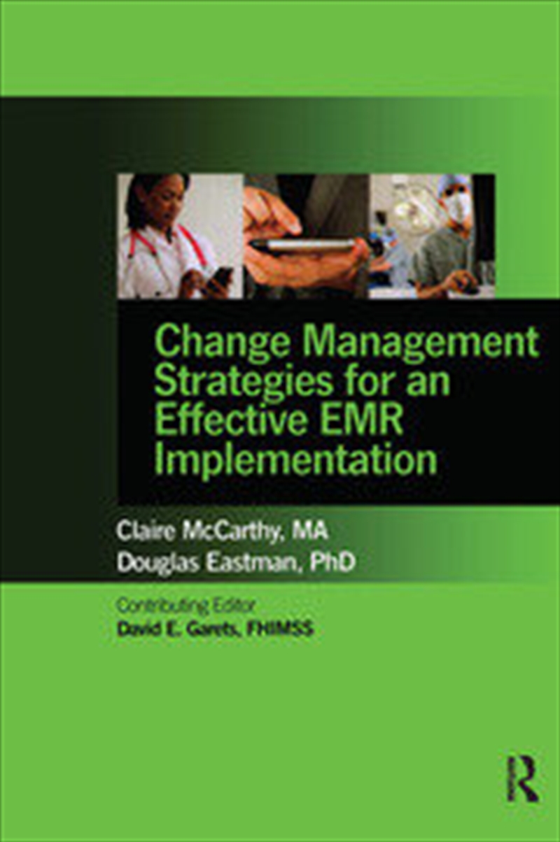 Change Management Strategies for an Effective EMR Implementation/Product Detail/Business Leadership & Management
