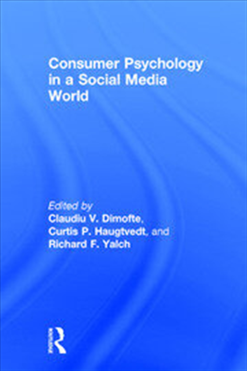 Consumer Psychology in a Social Media World/Product Detail/Business Leadership & Management