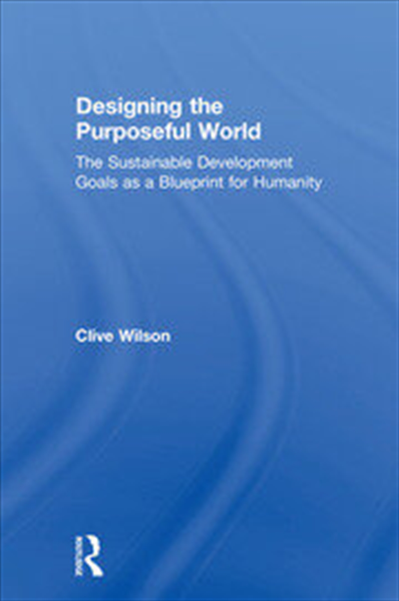 Designing the Purposeful World/Product Detail/Business Leadership & Management