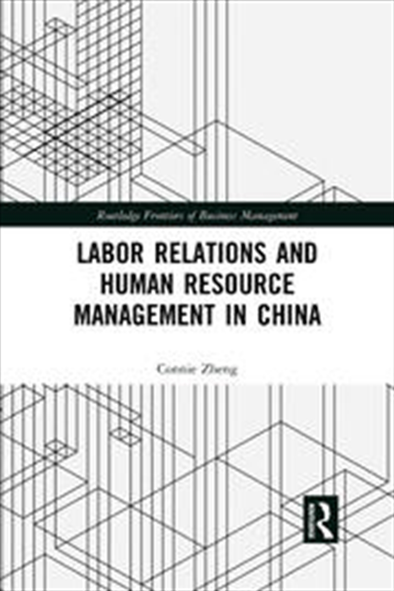 Labor Relations and Human Resource Management in China/Product Detail/Business Leadership & Management