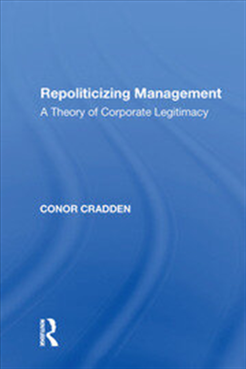 Repoliticizing Management/Product Detail/Business Leadership & Management