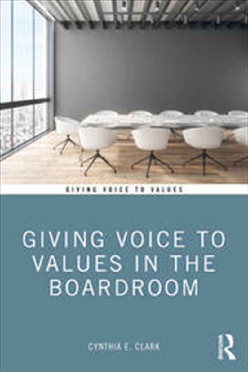 Giving Voice to Values in the Boardroom/Product Detail/Business Leadership & Management