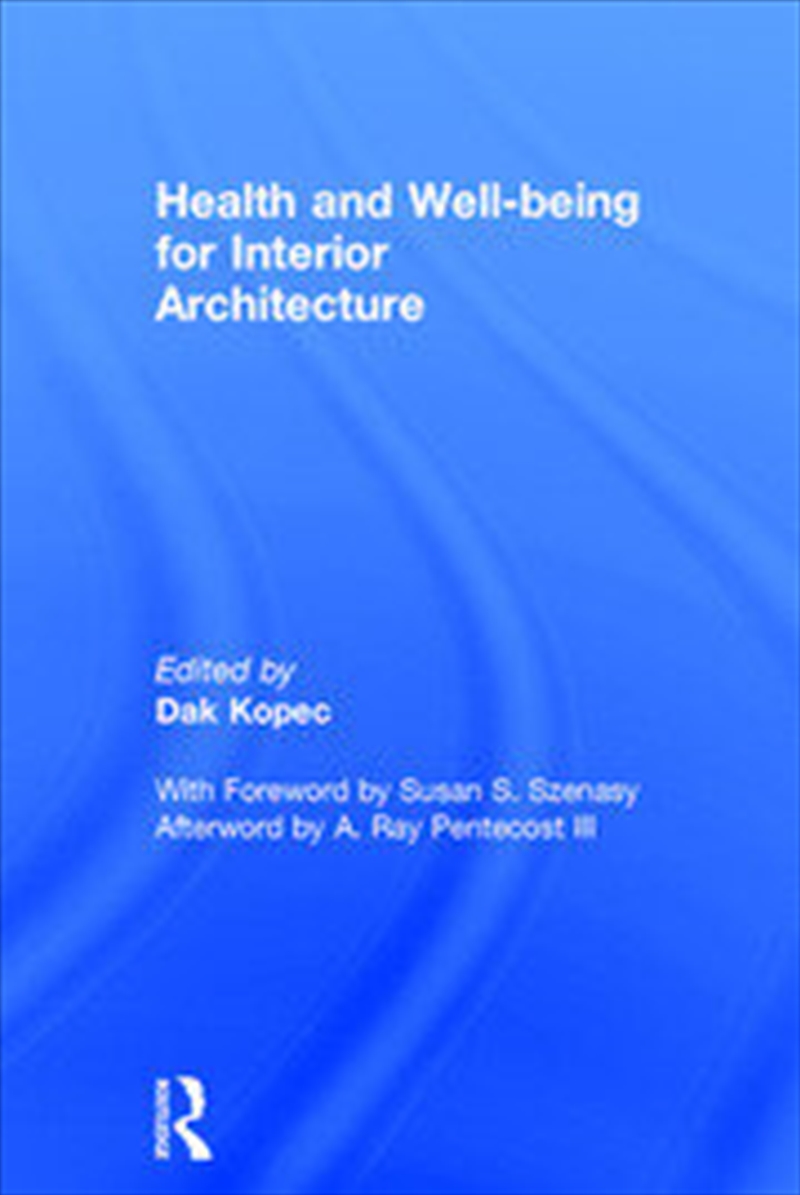 Health and Well-being for Interior Architecture/Product Detail/Architecture