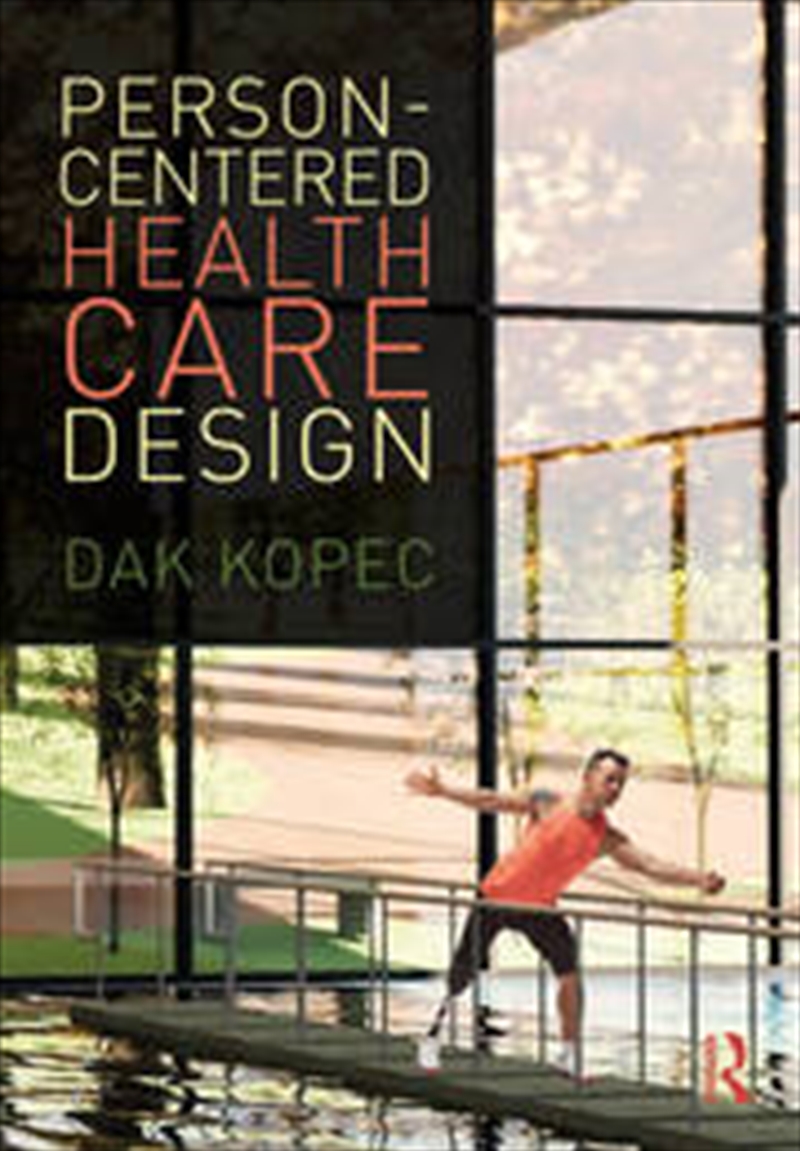 Person-Centered Health Care Design/Product Detail/Architecture