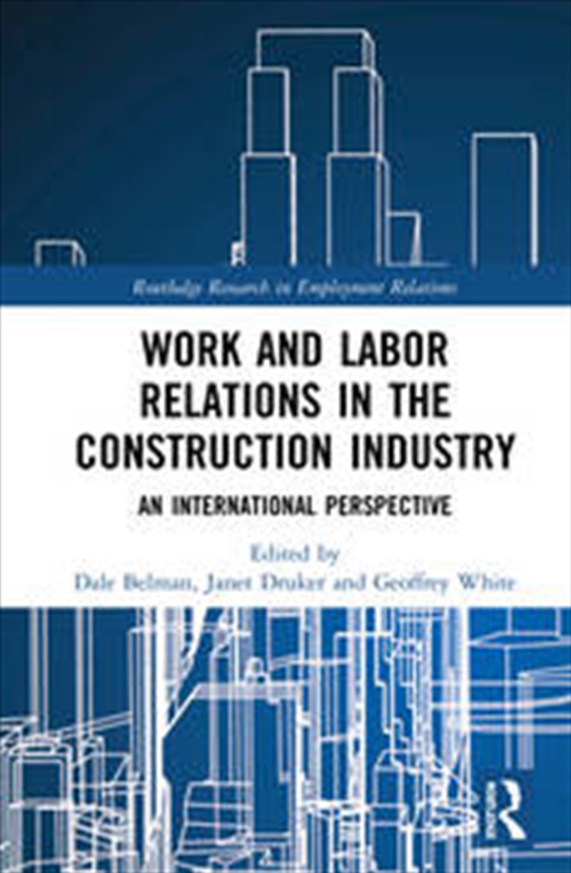 Work and Labor Relations in the Construction Industry/Product Detail/Business Leadership & Management