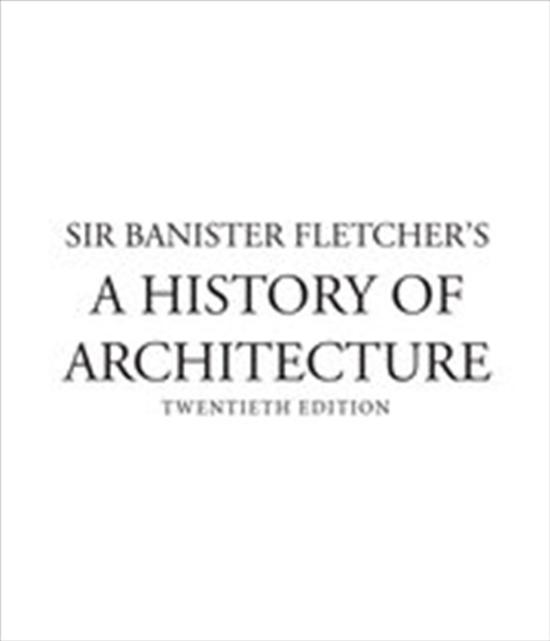 Banister Fletcher's A History of Architecture/Product Detail/Architecture