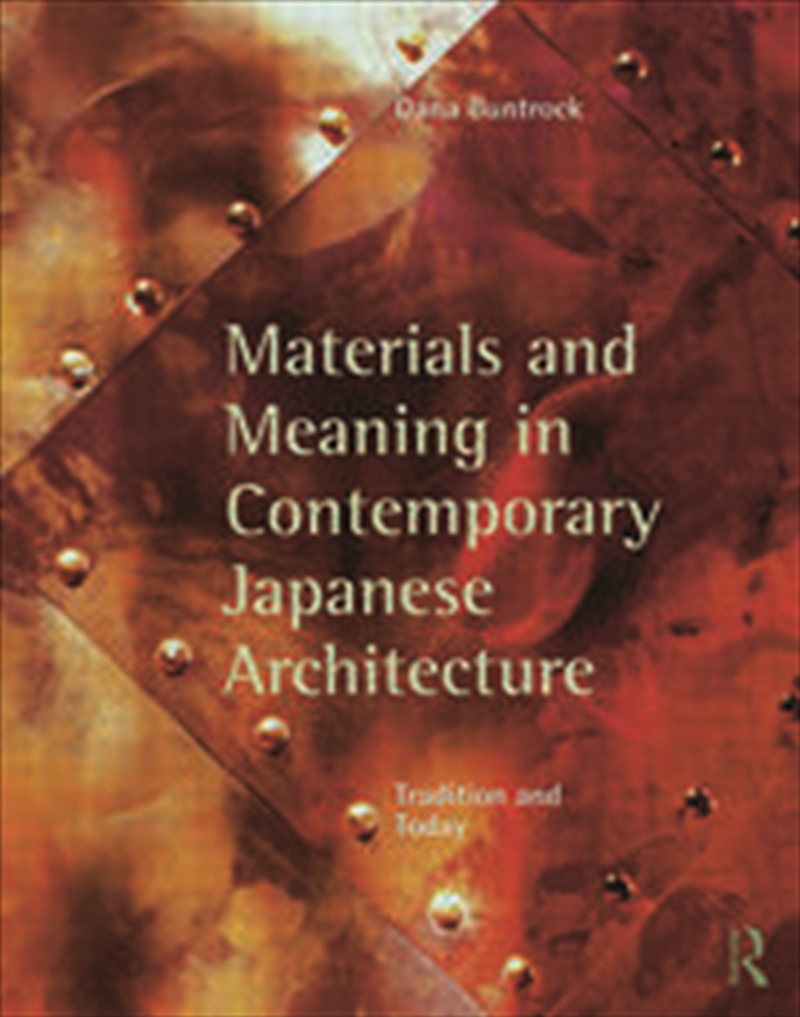 Materials and Meaning in Contemporary Japanese Architecture/Product Detail/Architecture
