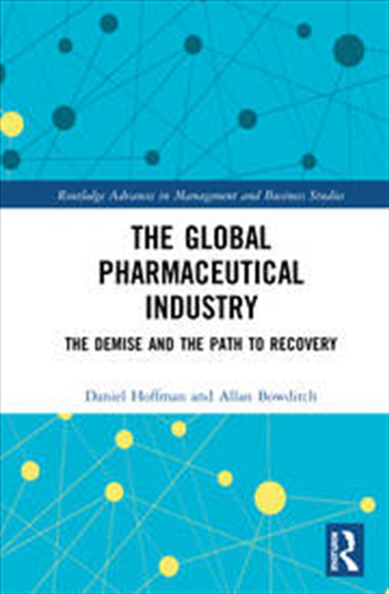 The Global Pharmaceutical Industry/Product Detail/Business Leadership & Management