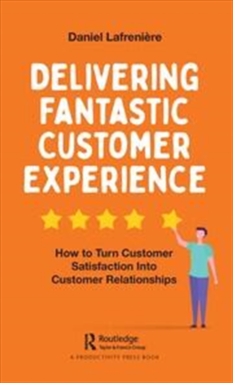 Delivering Fantastic Customer Experience/Product Detail/Business Leadership & Management