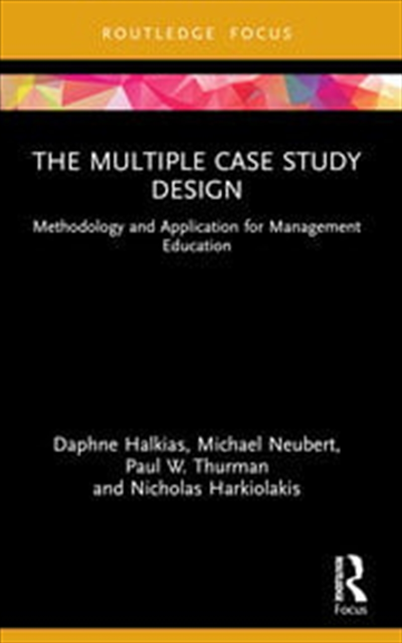 The Multiple Case Study Design/Product Detail/Business Leadership & Management