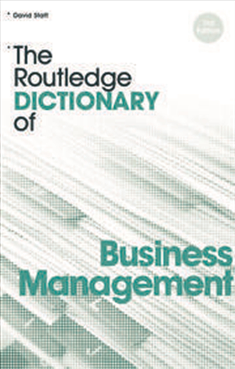 The Routledge Dictionary of Business Management/Product Detail/Business Leadership & Management