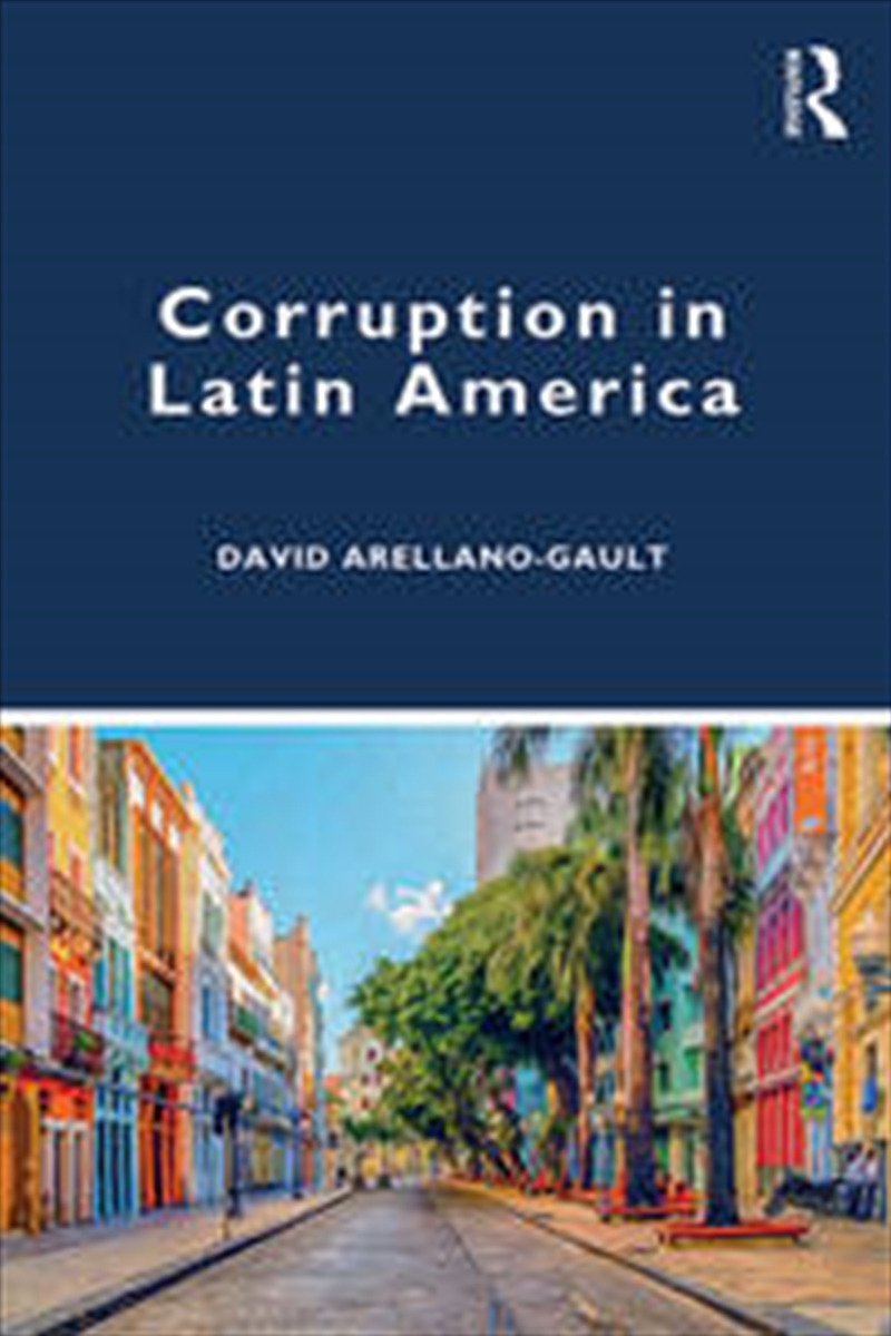 Corruption in Latin America/Product Detail/Politics & Government