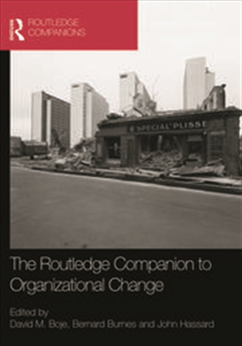 The Routledge Companion to Organizational Change/Product Detail/Business Leadership & Management
