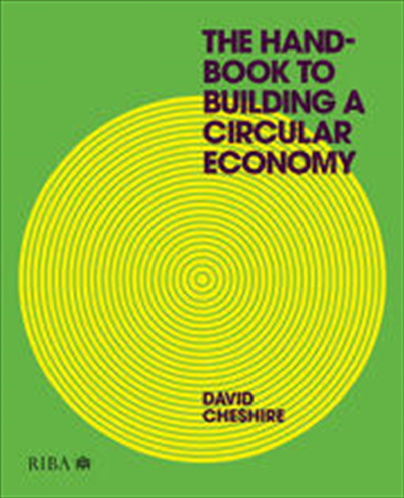 The Handbook to Building a Circular Economy/Product Detail/Architecture