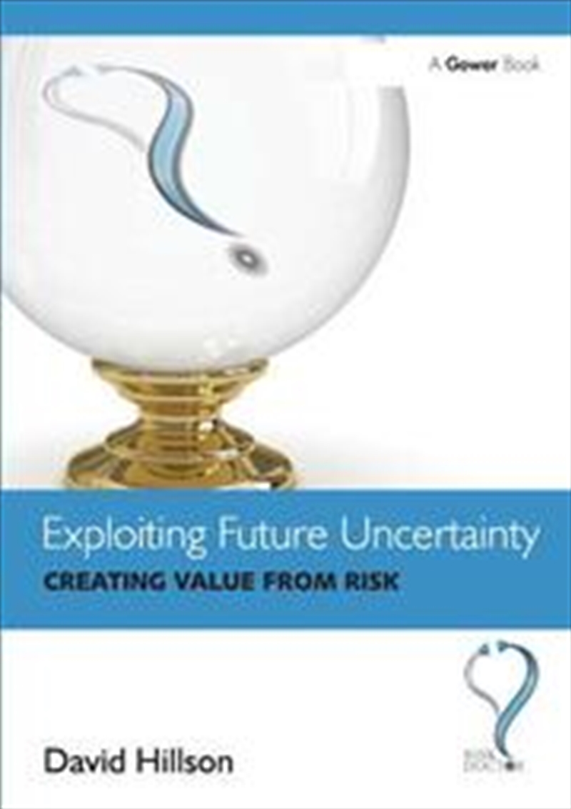 Exploiting Future Uncertainty/Product Detail/Business Leadership & Management