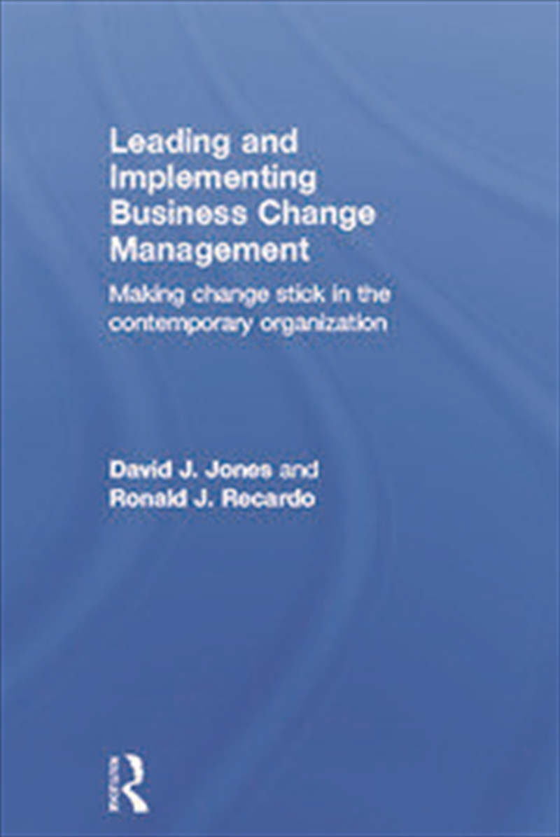 Leading and Implementing Business Change Management/Product Detail/Business Leadership & Management