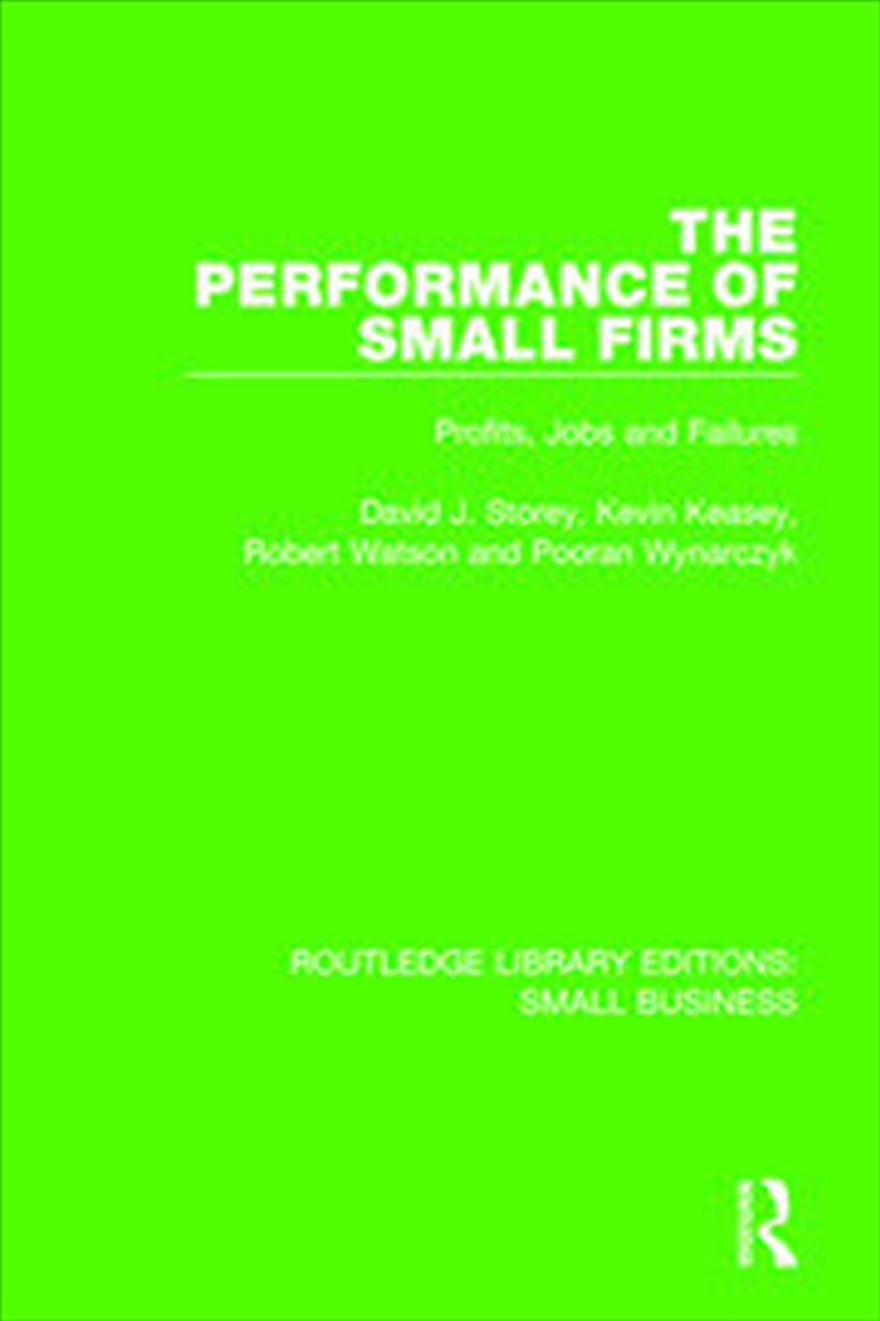 The Performance of Small Firms/Product Detail/Business Leadership & Management