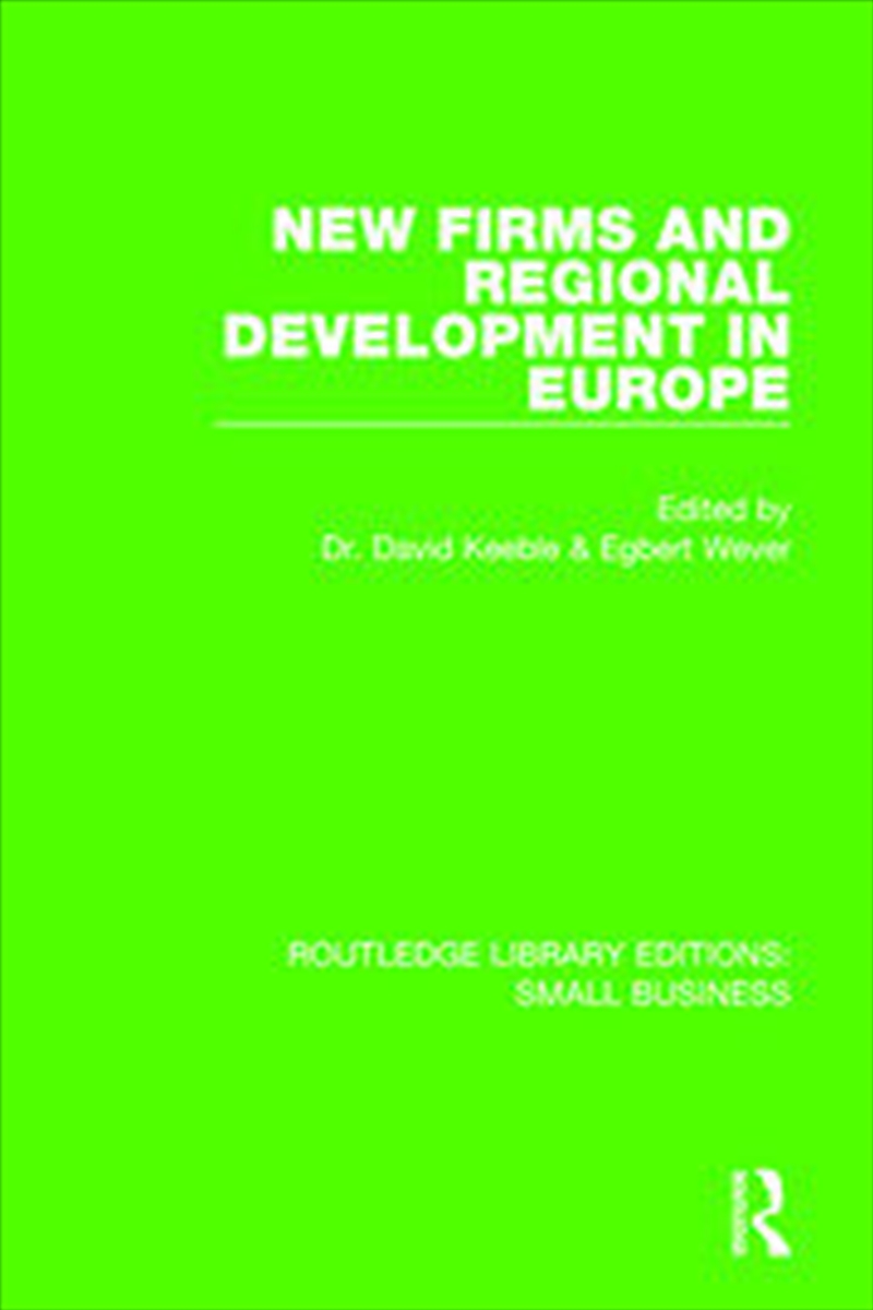 New Firms and Regional Development in Europe/Product Detail/Business Leadership & Management