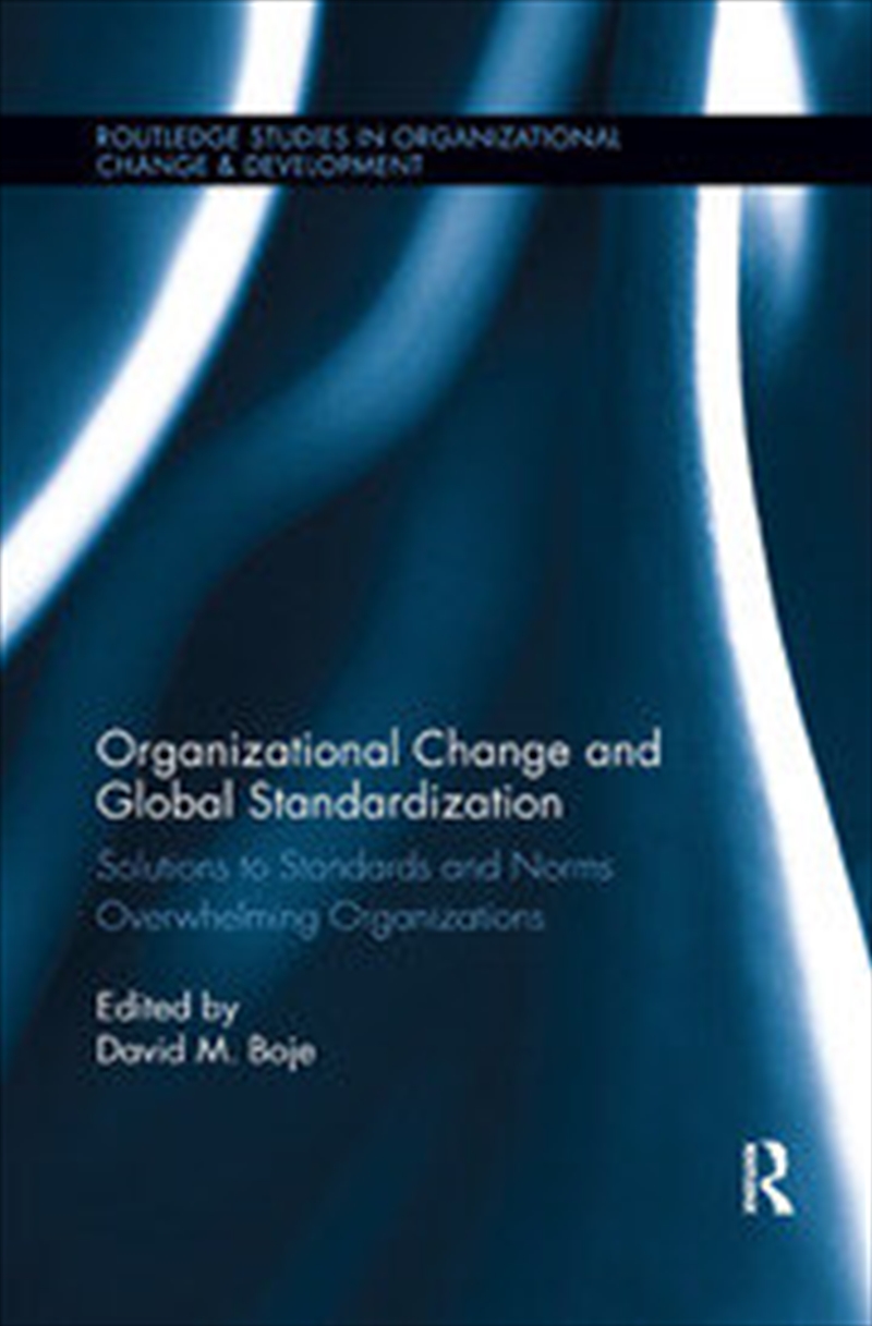 Organizational Change and Global Standardization/Product Detail/Business Leadership & Management