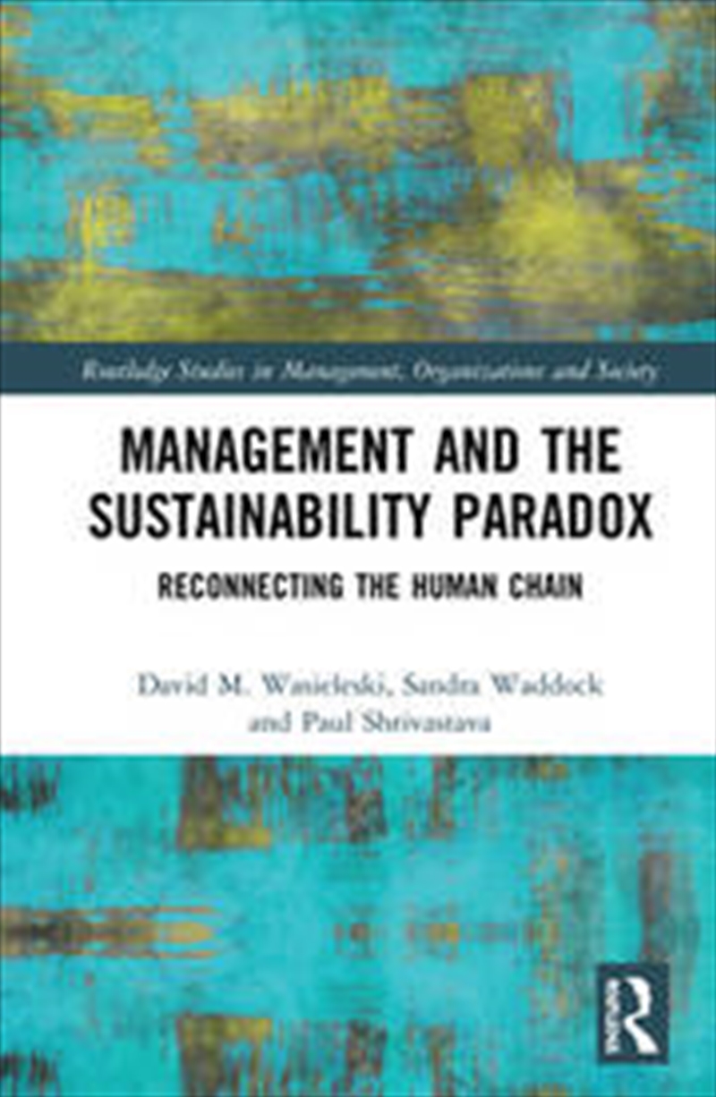 Management and the Sustainability Paradox/Product Detail/Business Leadership & Management