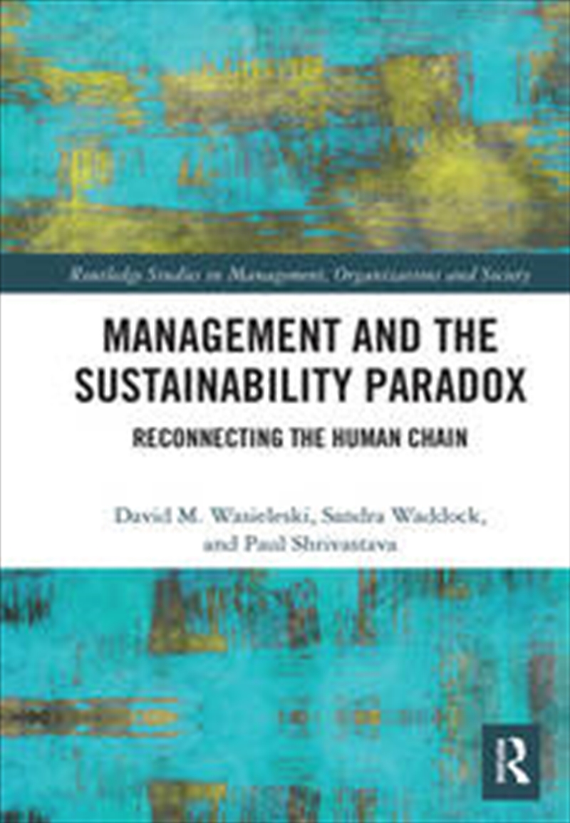 Management and the Sustainability Paradox/Product Detail/Business Leadership & Management