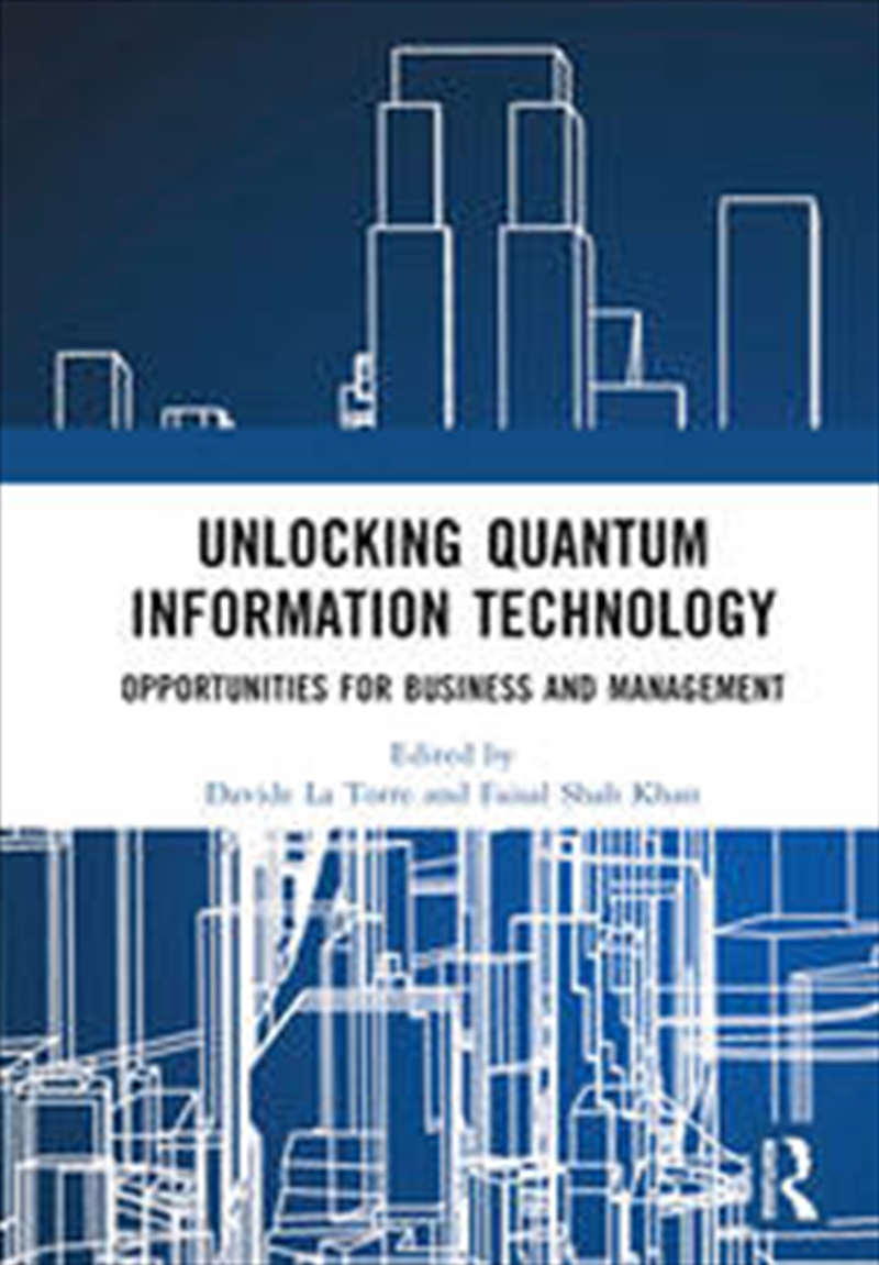 Unlocking Quantum Information Technology/Product Detail/Business Leadership & Management