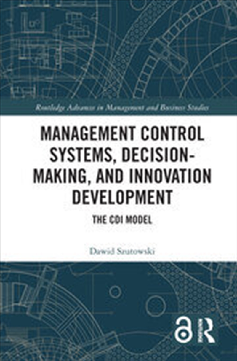 Management Control Systems, Decision-Making, and Innovation Development/Product Detail/Business Leadership & Management
