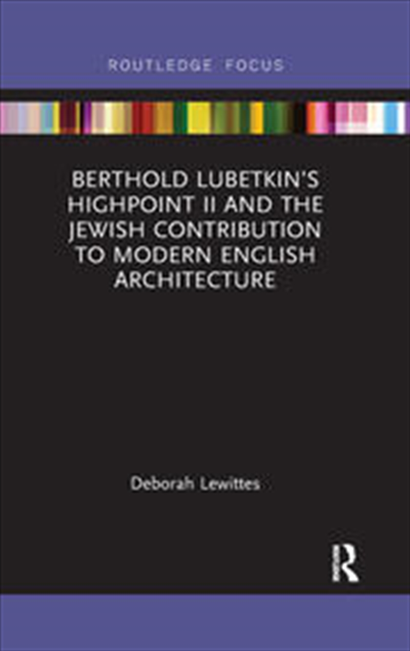 Berthold Lubetkin’s Highpoint II and the Jewish Contribution to Modern English Architecture/Product Detail/Architecture