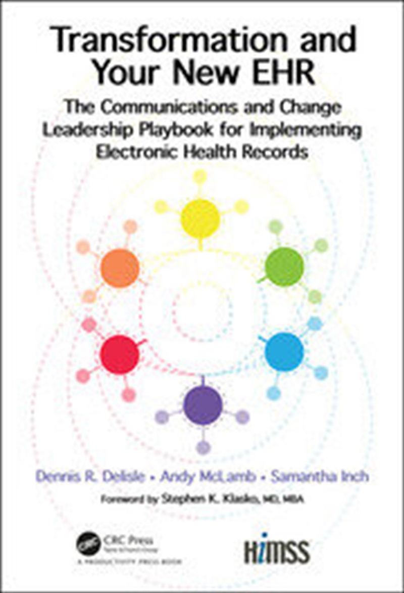 Transformation and Your New EHR/Product Detail/Business Leadership & Management