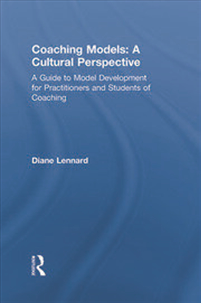 Coaching Models: A Cultural Perspective/Product Detail/Business Leadership & Management