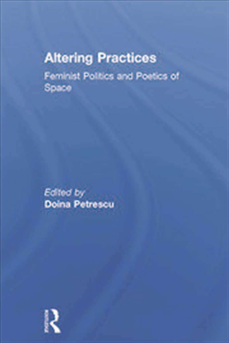 Altering Practices/Product Detail/Architecture