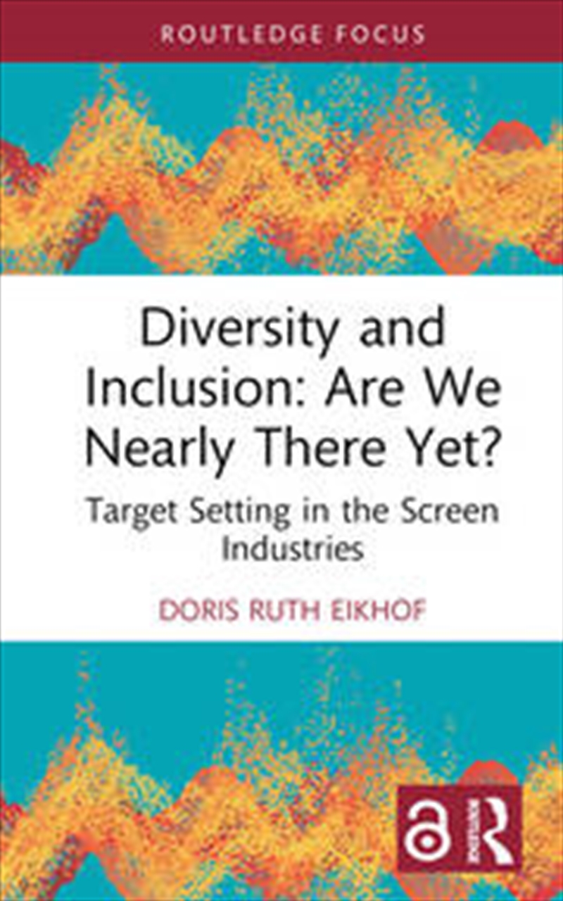 Diversity and Inclusion: Are We Nearly There Yet?/Product Detail/Business Leadership & Management
