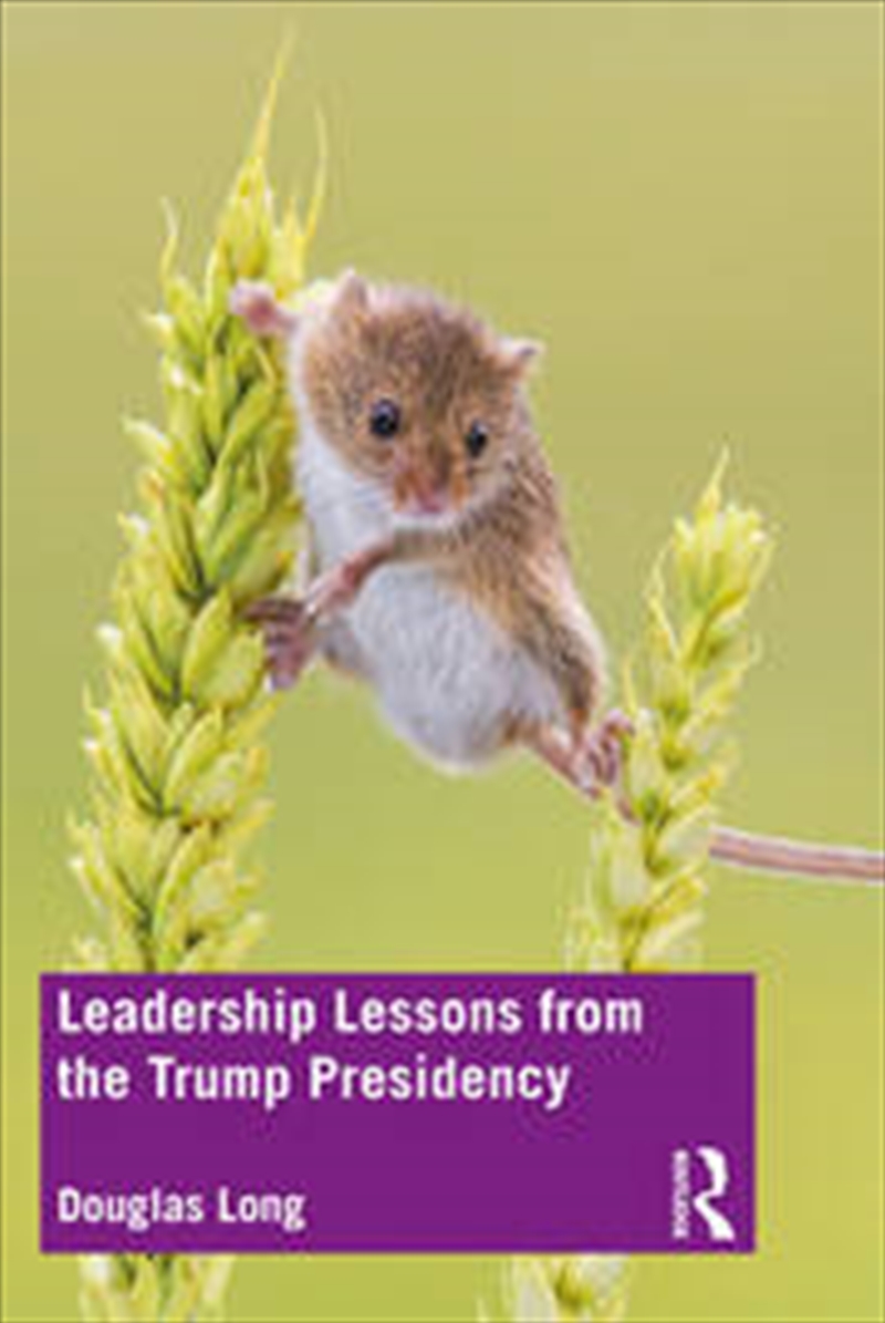 Leadership Lessons from the Trump Presidency/Product Detail/Business Leadership & Management