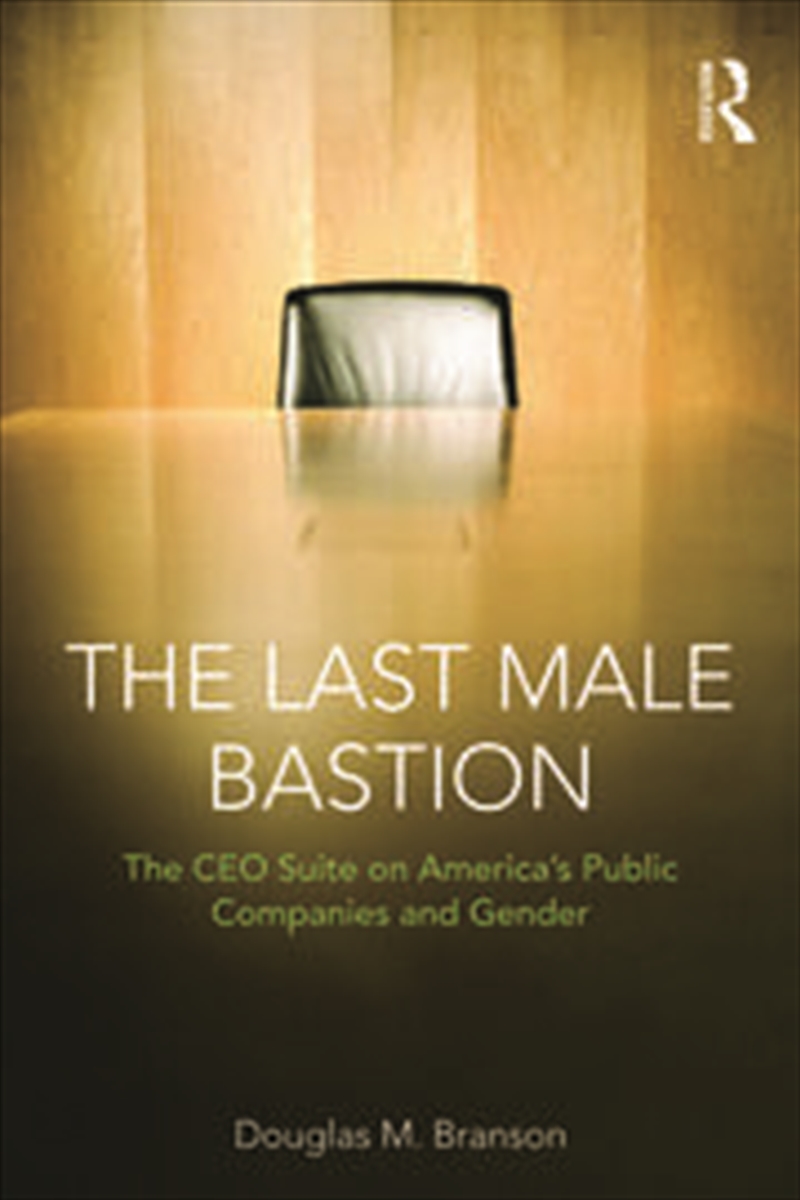 The Last  Male Bastion/Product Detail/Business Leadership & Management