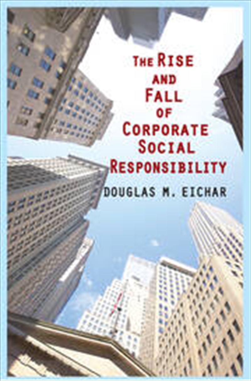 The Rise and Fall of Corporate Social Responsibility/Product Detail/Business Leadership & Management