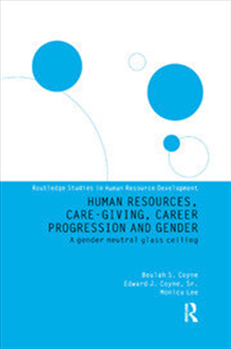 Human Resources, Care Giving, Career Progression and Gender/Product Detail/Business Leadership & Management