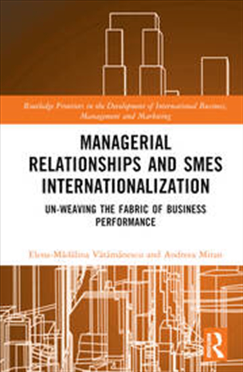 Managerial Relationships and SMEs Internationalization/Product Detail/Business Leadership & Management