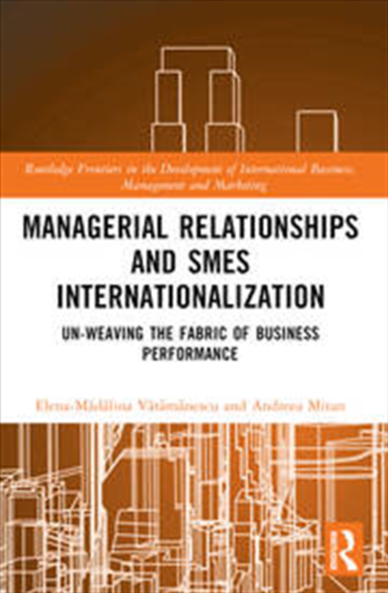 Managerial Relationships and SMEs Internationalization/Product Detail/Business Leadership & Management